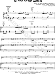 The song also appears on their debut studio album night visions as the fifth track. Imagine Dragons On Top Of The World Sheet Music In C Major Transposable Download Print Sku Mn0112551