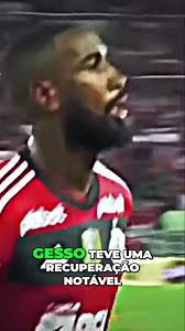 parte 2 Gerson: A Incrível Retomada no Flamengo Após uma cirurgia para  hidronefrose, Gesso voltou ao Flamengo com uma impressionante evolução. Com  sua forma física recuperada, ele se tornou vital na ...