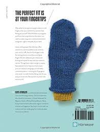 At this master class and its description is over, we suggest that you look at an interesting video of knitting yourself with mitts in another way. Knit Mitts Your Hand Y Guide To Knitting Mittens Gloves Atherley Kate Amazon De Bucher