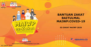 Ia merupakan satu portal yang dicipta oleh tabung baitulmal sarawak untuk memudahkan rakyat sarawak yang beragama islam terutamanya untuk. Permohonan Bantuan Zakat Kecemasan Covid 19 Maiwp Secara Online Di Buka