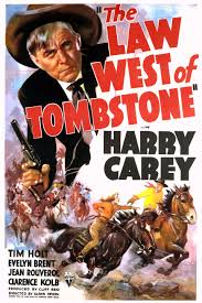 The Law West Of Tombstone 1938 Stars Harry Carey Tim Holt Evelyn Brent Allan Lane Ward Bond Director Glenn T Movie Posters Harry Carey Old Time Radio