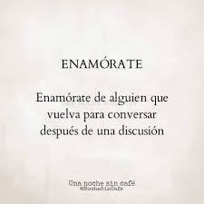 Pin De Josefina Soloaga En Frases Lindas Noche Sin Cafe Frases Inspiradoras Frases