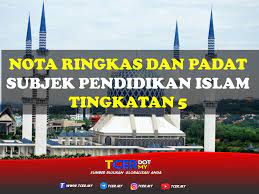Nota pendidikan islam spm tokoh tokoh islam tingkatan 4 dan 5 mesjid pengeditan foto pemandangan. Koleksi Nota Ringkas Dan Padat Pendidikan Islam Tingkatan 5 Tcer My