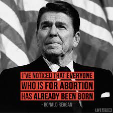 The former president spoke about a balanced budget, communism, life, and more. Ronald Reagan Quote On Abortion Election Conference