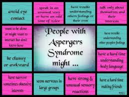 They seriously thought it was. Quotes About Aspergers Syndrome 24 Quotes
