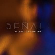 Senal 1 De Lisandro Aristimuno