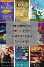 10 Books To Read If You Love Agatha Christie Books Cozy Mystery Books British Books