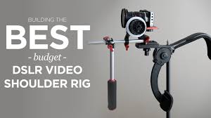 Best Budget Dslr Video Shoulder Rig By Dslr Video Shooter Posted On Youtube Dslr Video Best Dslr Dslr Photography Tips