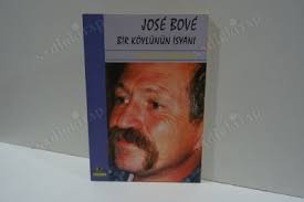 JOSE BOVE BİR KÖYLÜNÜN İSYANI