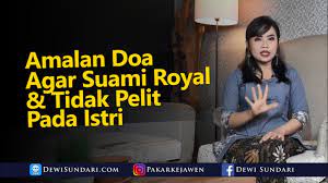 Bacalah 1000 kali => ya shodiqu yaa aminiin yaa azizu. Amalan Agar Suami Royal Dan Tidak Pelit Pada Istri Youtube
