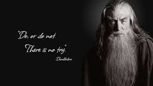 I do not work for ea and i am not associated with the company in any way. Hd Wallpaper Do Or Do Not There Is No Try Text Illustration Gandalf Parody Wallpaper Flare