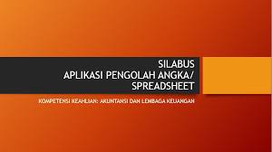 Soal dan jawaban spreadsheet kelas 10. Silabus Aplikasi Pengolah Angka Spreadsheet X Untuk Smk Materi Belajar Kita