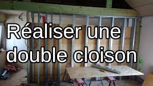 Monter Une Cloison Double Etape Par Etape Osb Plaque Platre Structure Metallique Youtube