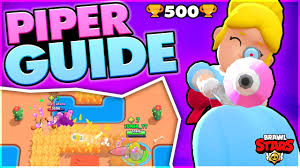 How To Play Piper Advanced Piper Guide Brawl Stars Youtube