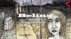 Episode 1 • angel of death. Belina Episode 3 Lawless Island Youtube