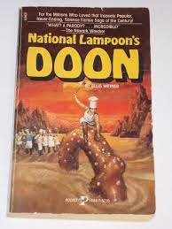 The doon school's mission is to recruit india's exceptional boys who, apart from being strong in academics, will bring character, positive attitudes and talents and interests in fields such as sport. National Lampoon S Doon Ellis Weiner 9780671541446 Amazon Com Books