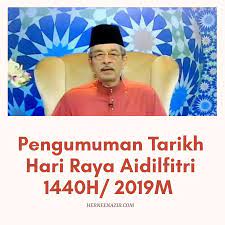 Tarikh cuti sekolah hari raya aidil fitri: Tarikh Raya Puasa 2019 The Dates For Hari Raya In 2019 Are Expected To Be As Below