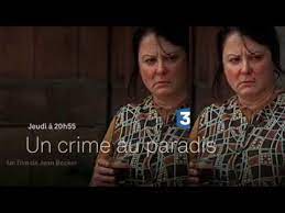 Maybe you would like to learn more about one of these? France 3 Cinema Un Crime Au Paradis Youtube