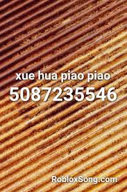 More than 40,000 roblox items id. Xue Hua Piao Piao Lyrics Simplified Link Pico
