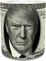 Donald Trump 100 Dollar Note Mug Cup Coffee Tea Cup Ideal Birthday Present  Cool Funny Mug Cup 11oz Mug : Amazon.co.uk: Home & Kitchen