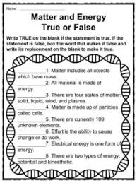 Some of the worksheets for this concept are section 1 matter main idea, states of matter unit, lab activity matter on the move 1, name states of matter, name states of matter, revision booklet grade 6 june 2018, basic states of matter, statesofmatter. Matter And Energy Facts Worksheets Information For Kids