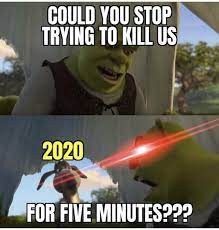 2020 For 5 Minutes Really Funny Memes Stupid Memes Jokes