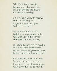 My Life Is But A Weaving Poem Wise Words Quotes Christian Verses Christian Motivation