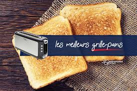 Les Meilleurs Grille Pains Avis Comparatif Guide D Achat