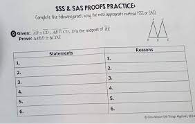 Logic & proof homework 8: Solved Sss Sas Proofs Practice Complete The Folowting Pr Chegg Com