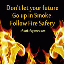 Uw administrative policy statement (aps) 16.1 requires the reporting of all fires, explosions, and hazardous materials leaks. Fire Safety Slogans And Quotes Quotesgram