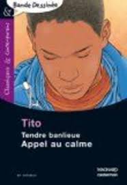 Français ce2 edition 2010 ; Tendre Banlieue Appel Au Calme De Tito Aux Editions Magnard Lecteurs Com