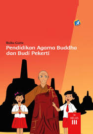 Soal ujian sekolah sma a buddha 12 docx. Kelas 3 Sd Pendidikan Agama Buddha Dan Budi Pekerti Guru 2017 Ebook Anak