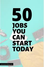 50 No Experience Jobs You Can Do Today Start A Mom Blog No Experience Jobs Jobs For Teens Job