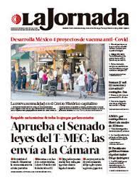 Read this mexican newspaper with national circulation. La Jornada En Internet Martes 30 De Junio De 2020