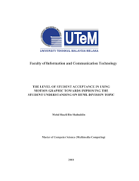 Diploma pengurusan teknologi (perakaunan) (utm). Pdf Faculty Of Information And Communication Technology The Level Of Student Acceptance In Using Motion Graphic Towards Improving The Student Understanding On Html Division Topic