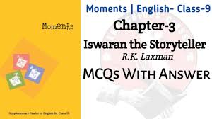Class 9 english moments chapter 3 iswaran the storyteller question answers, how does iswaran describe the answer iswaran was a good domestic assistant for mahendra. Quick Answer What Did Mahendra See From The Window Brasiliaboiteacafe Com