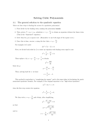 The process of finding factors of a given value or mathematical expressionis called factorisation. factors are the integers that are multiplied to produce an original number. Solving Cubic Polynomials