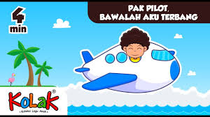 Lagu Anak Indonesia Pak Pilot Bawa Terbang Tk Dan Paud Youtube