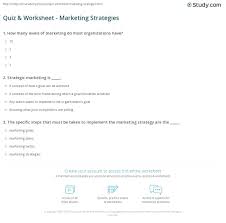 Plus, they tend to lighten the mood and make people smile. Quiz Worksheet Marketing Strategies Study Com