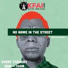 No Name In The Street Tue Feb 13 with D.A. Bullock