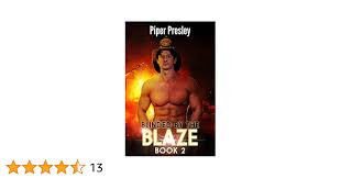 Blinded by the Blaze: Firehouse Romance Series: Book 2 See more
