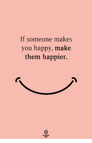 So if you're ready to make your day better, take a deep dive into these 40 happy pictures that can take your mind off anything. If Someone Makes You Happy Make Them Happier Joy Quotes Are You Happy Make It Yourself