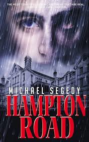 Hampton Road: A Psychological Thriller for Young Adults: Segedy, Mr.  Michael: 9781466211278: Amazon.com: Books