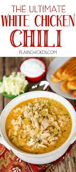 The Ultimate White Chicken Chili The Best Of The Best White Chicken Chilis So Good And Ready T White Chili Chicken Recipe Chicken Chili Chicken Chili Recipe