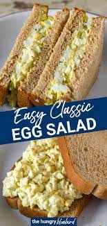 Classic Egg Salad Recipe Perfect For Sandwiches The Hungry Bluebird Recipe Sandwich Recipes Dinner Egg Salad Recipes