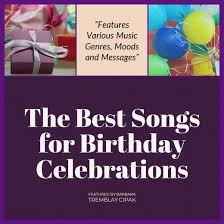 Birthday Song For Mother Mary Lyrics The Best Songs For Birthdays Best Birthday Songs Mom Song Songs