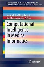 Download Pdf Computational Intelligence In Medical Informatics Springerbriefs In Applied Sciences An Science And Technology Applied Science Physics Classroom