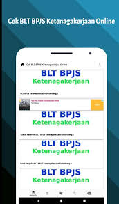 Salah satu program pemerintah untuk mensejahterakan rakyat adalah dengan memberikan jaminan kesehatan. Cek Blt Bpjs Ketenagakerjaan Online Dlya Android Skachat Apk