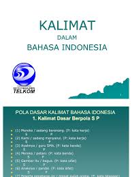 Pola kalimat dasar dan contohnya. Kalimat Dalam Bahasa Indonesia