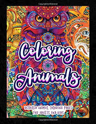 All boys have favorite themes of coloring: Amazon Com Coloring Animals Detailed Animal Coloring Pages For Adults And Kids 9798606474370 Publishing Panda Meditation Books